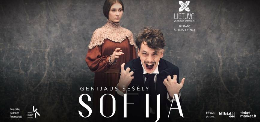  Šokio spektaklis „Sofija“ | Genijaus šešėly 