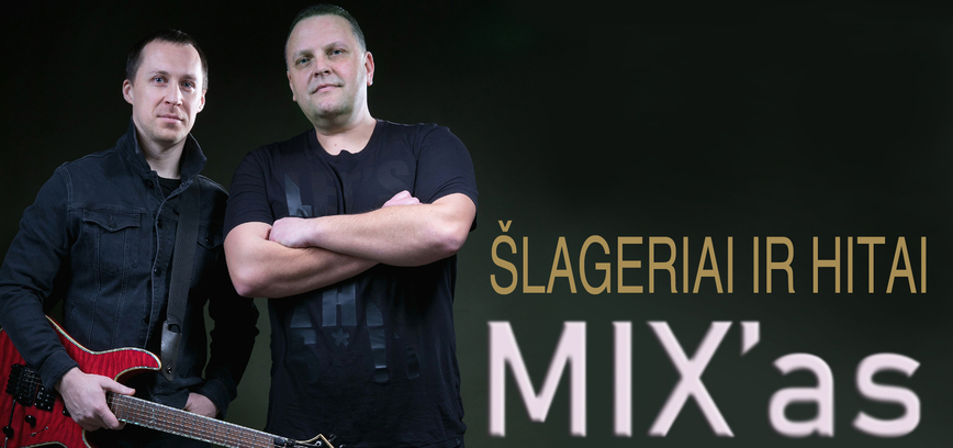 Groja duetas MIX'AS. Smuklė Juonė pastuogė