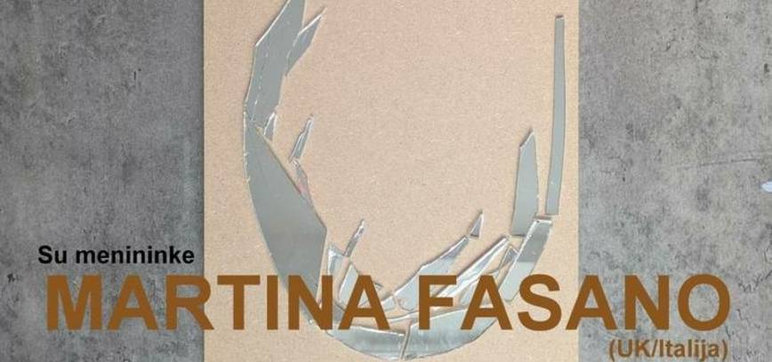 KŪRYBINĖS DIRBTUVĖS SU MENININKE MARTINA FASANO