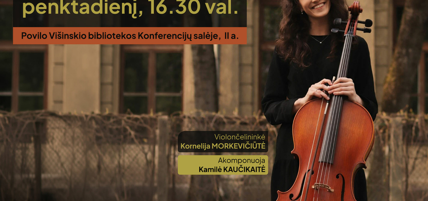 Muzikinis-edukacinis renginys „Pažink violončelę“
