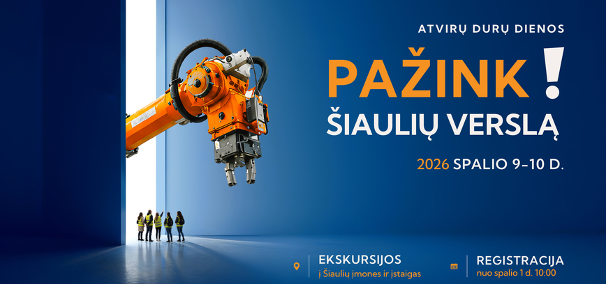 ATVIRŲ DURŲ DIENOS „PAŽINK ŠIAULIŲ VERSLĄ!