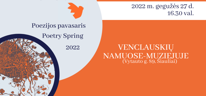 TARPTAUTINIO POEZIJOS FESTIVALIO RENGINYS „POEZIJOS PAVASARIS ŠIAULIUOSE 2022“