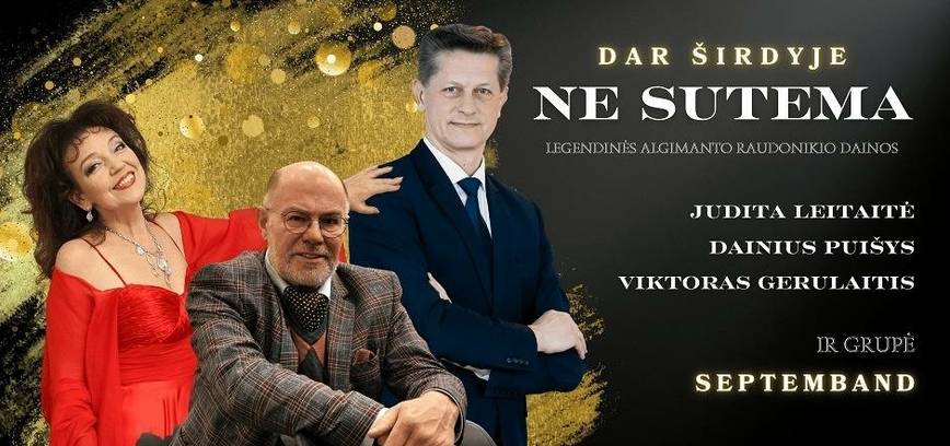 Koncertas „DAR ŠIRDYJE NE SUTEMA“