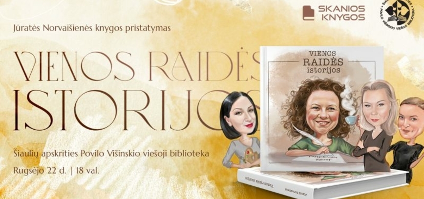 Jūratės Norvaišienės knygos „Vienos raidės istorijos“ pristatymas