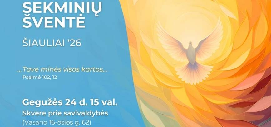 SEKMINIŲ ŠVENTĖ, ŠIAULIAI ’26