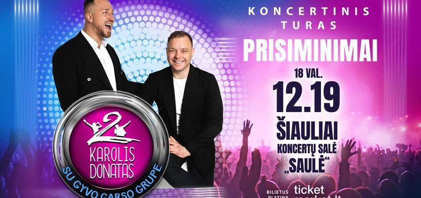 GRUPĖ 2 - PRISIMINIMAI / TĘSINYS. KONCERTINIS TURAS SU GYVO GARSO GRUPE