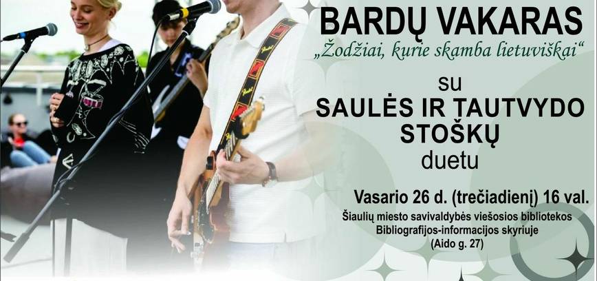 BARDŲ VAKARAS „ŽODŽIAI, KURIE SKAMBA LIETUVIŠKAI“