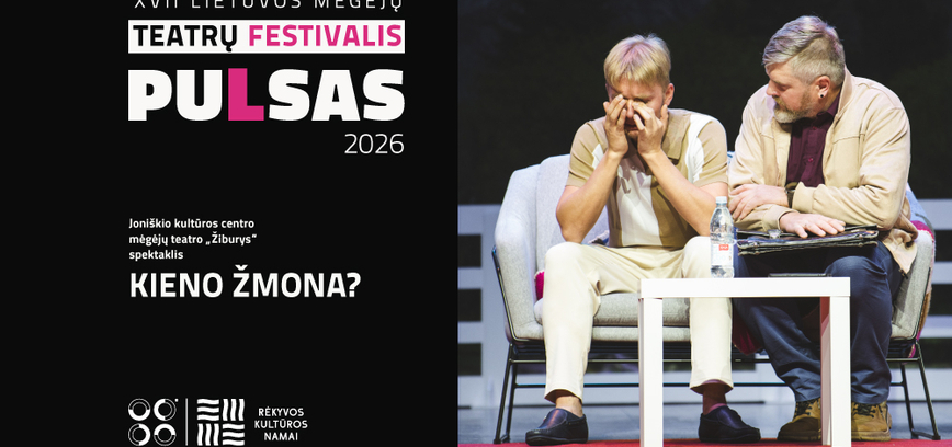  Joniškio kultūros centro mėgėjų teatro „Žiburys“ spektaklis „Kieno žmona?“ 