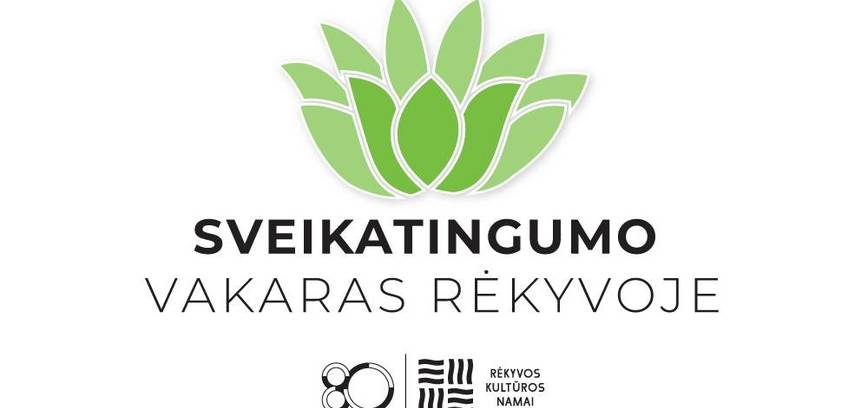  Sveikatingumo vakaras Rėkyvoje 
