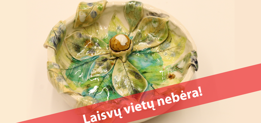  Edukacija suaugusiesiems „Keraminis dubenėlis su kaštonais“ 