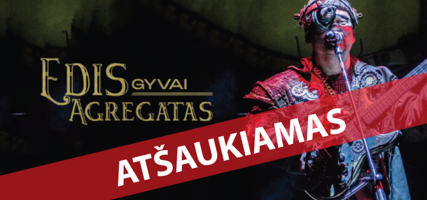  Koncertinė programa „Edis Agregatas gyvai“ 
