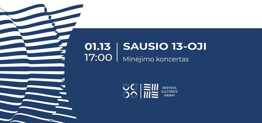  Sausio 13-osios minėjimo koncertas 