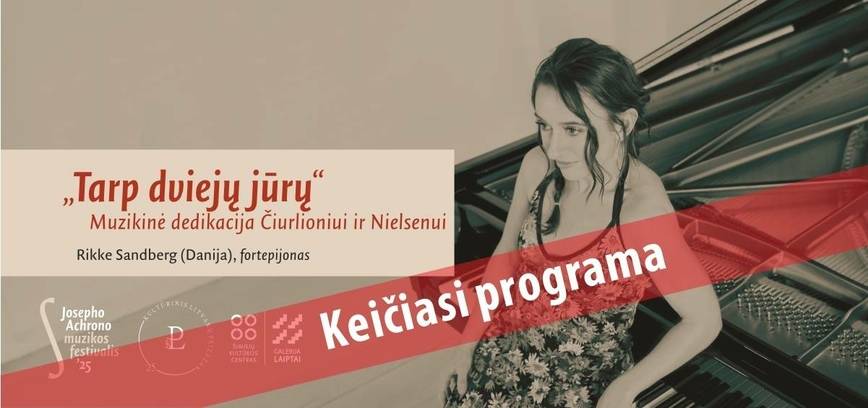  Koncertas „Tarp dviejų jūrų“, skirtas M. K. Čiurlionio 150-mečiui ir C. Nielseno 160-mečiui 