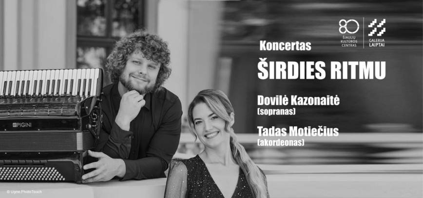 Tado Motiečiaus ir Dovilės Kazonaitės koncertas „Širdies ritmu“ 