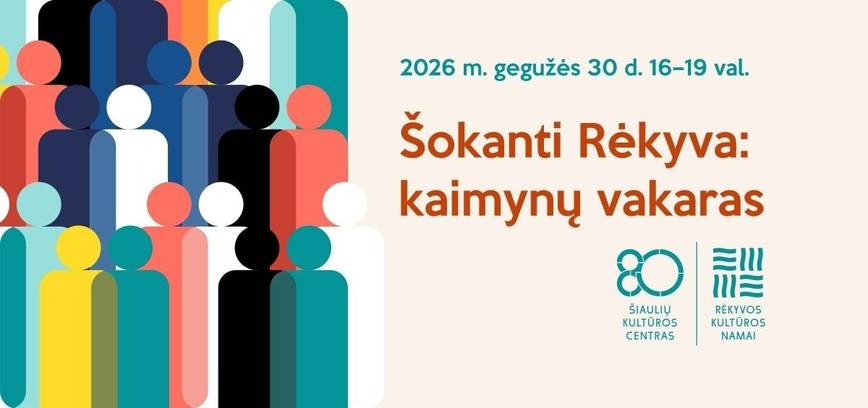  Bendruomenės šventė „Šokanti Rėkyva: kaimynų vakaras“ 