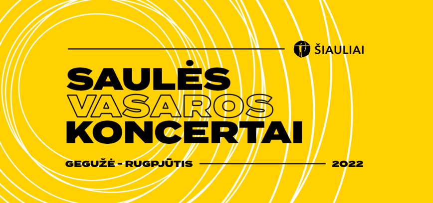 „PASAULINIU RITMU“ | Saulės vasaros koncertai 2022