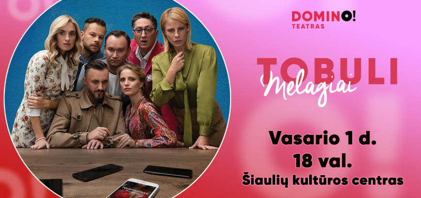  Nuotykių komedija „Tobuli melagiai“ 