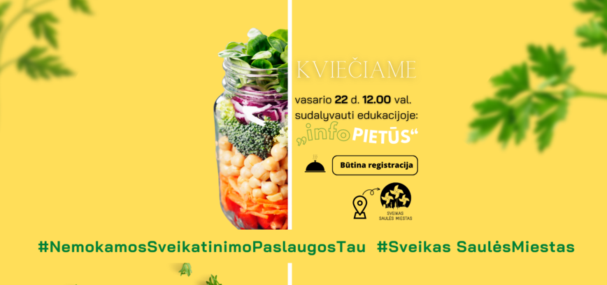 EDUKACIJA, DEGUSTACIJA: ,,info PIETŪS