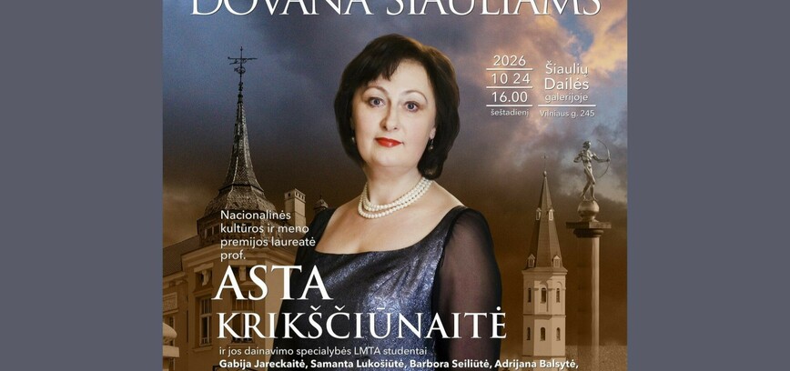 Astos Krikščiūnaitės ir jos studentų koncertas „DOVANA ŠIAULIAMS“