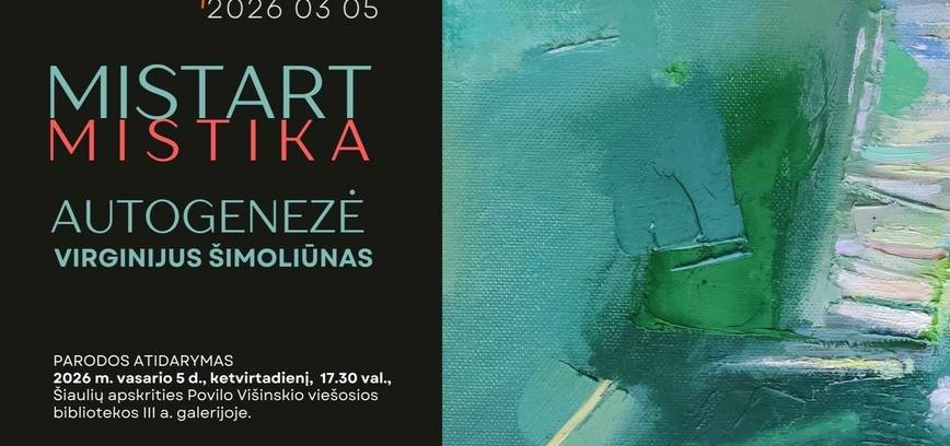 Virginijaus Šimoliūno tapybos parodos „MISTART (Mistika)“ AUTOGENEZĖ atidarymas