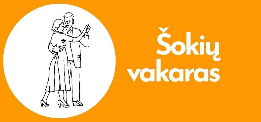  Šokių vakaras. Groja grupė „Šiaurės pašvaistė“ 