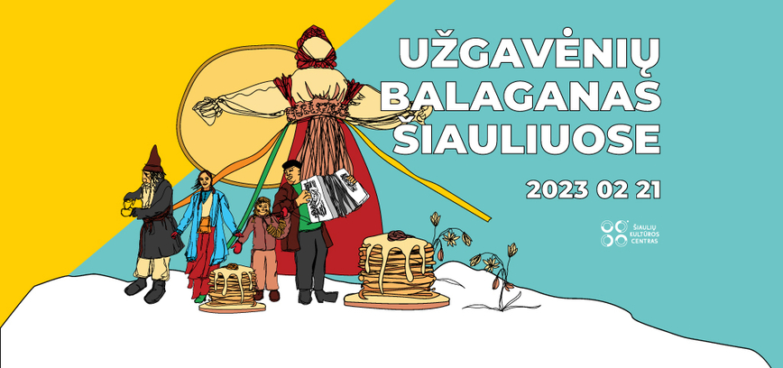  „Užgavėnių balaganas Šiauliuose“ 