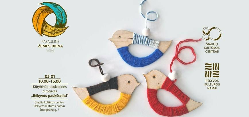  Edukacinės dirbtuvės „Rėkyvos paukšteliai“ 