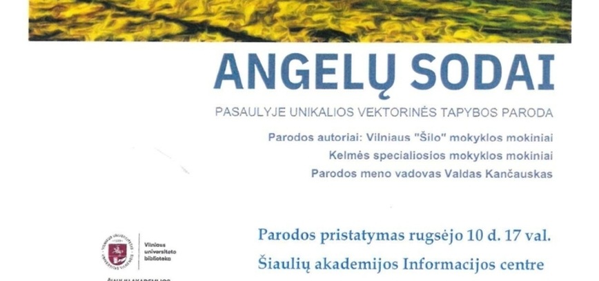Vektorinės tapybos paroda ANGELŲ SODAI