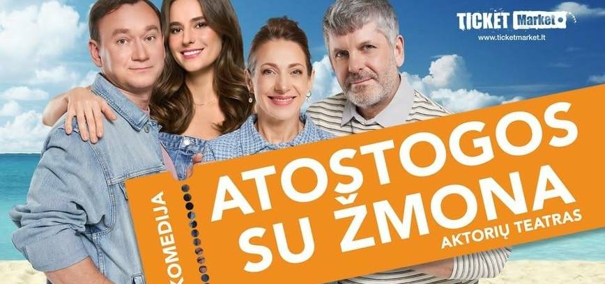 PERKELTAS! Teatro komedija „ATOSTOGOS SU ŽMONA“