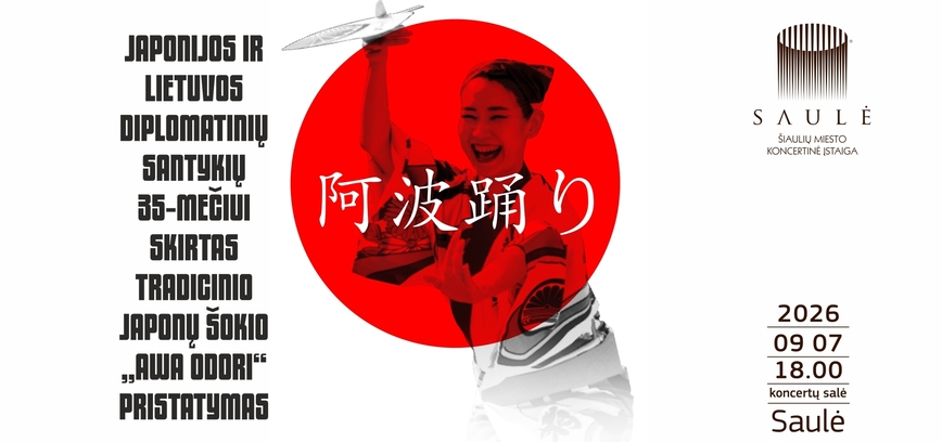 Japonijos ir Lietuvos diplomatinių santykių 35-mečiui skirtas TRADICINIO JAPONŲ ŠOKIO „AWA ODORI“ pristatymas