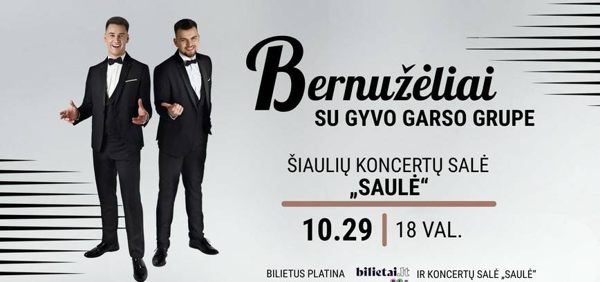 Grupė BERNUŽĖLIAI su gyvo garso grupe