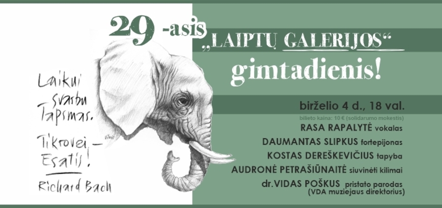 29-asis „LAIPTŲ GALERIJOS“ GIMTADIENIS