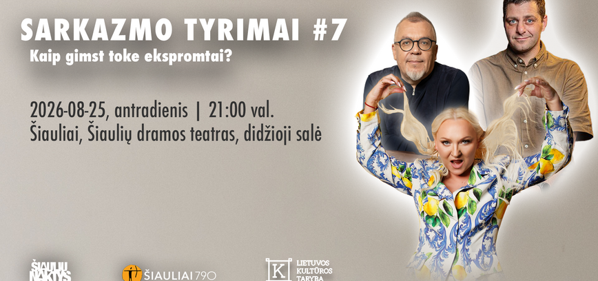 Sarkazmo Tyrimai #7 | Šiaulių naktys