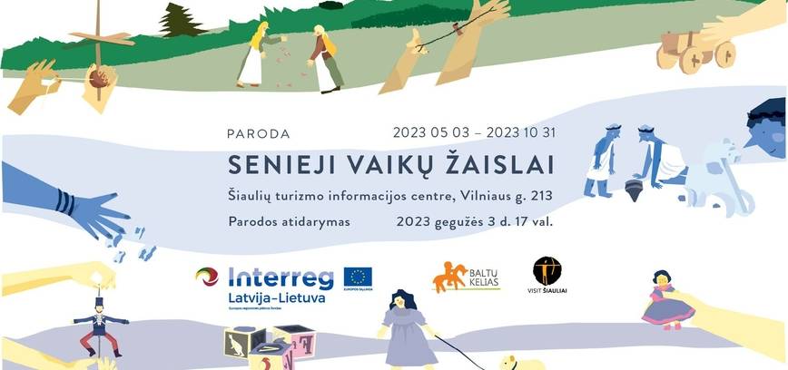 PARODA „SENIEJI VAIKŲ ŽAISLAI“ 