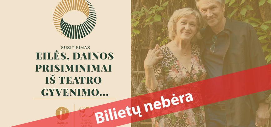 Susitikimas „Eilės, dainos, prisiminimai iš teatro gyvenimo...“