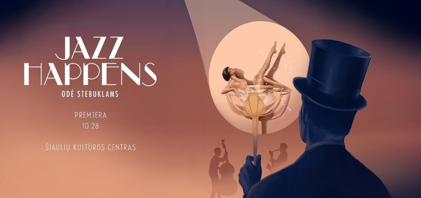  „Jazz Happens“ spektaklis „Odė stebuklams“ 