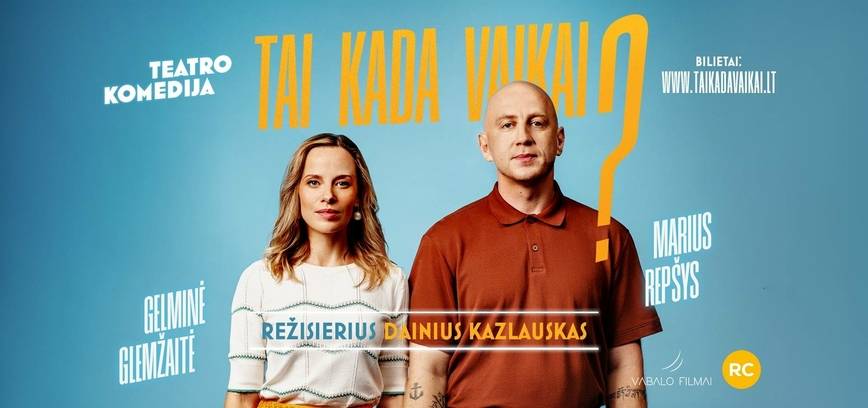 Teatro komedija TAI KADA VAIKAI? | N16