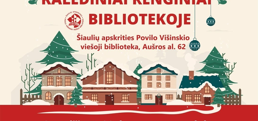 Pasitik žiemos šventes bibliotekos renginiuose!