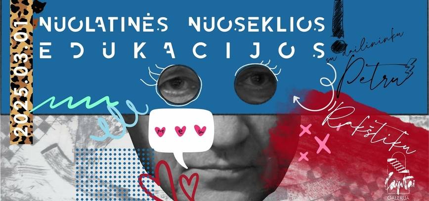 NUOLATINĖS NUOSEKLIOS EDUKACIJOS
