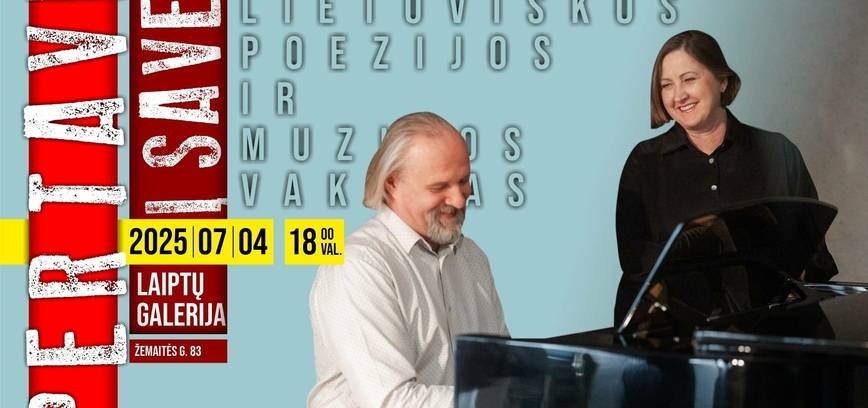 Lietuviškos poezijos ir muzikos vakaras PER TAVE Į SAVE