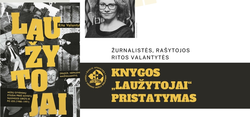 Žurnalistės Ritos Valantytės knygos „Laužytojai“ pristatymas