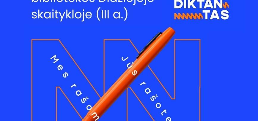 Rašyk Nacionalinį diktantą bibliotekoje!