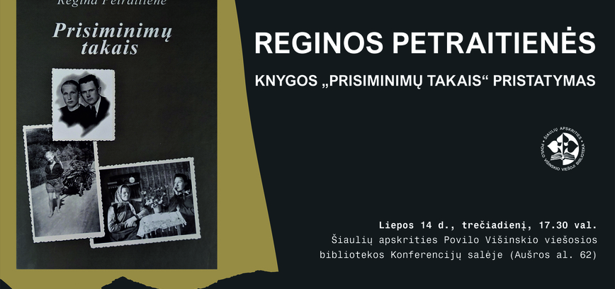 Reginos Petraitienės knygos „Prisiminimų takais“ pristatymas