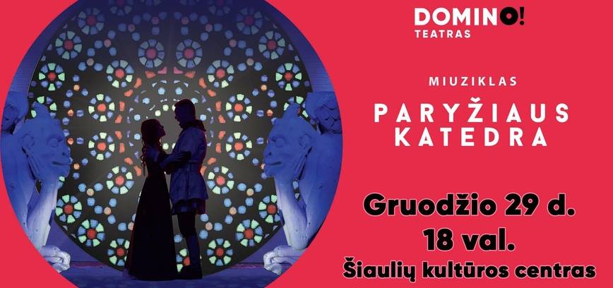  Miuziklas „Paryžiaus katedra“ 