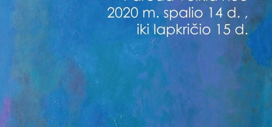 RŪTOS KATILIŪTĖS TAPYBOS PARODA 