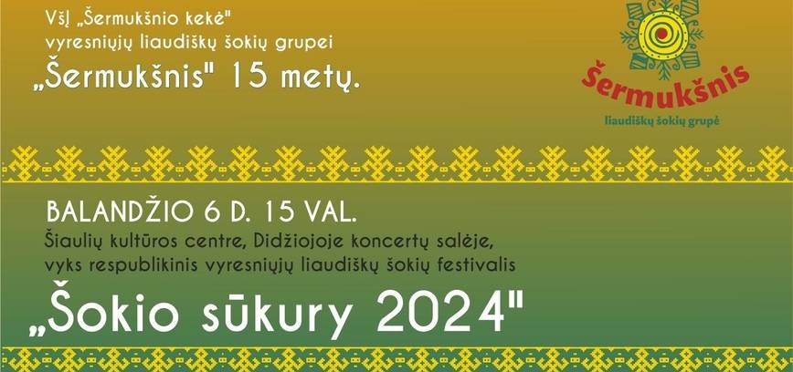  Respublikinis vyresniųjų liaudiškų šokių festivalis „Šokio sūkury 2024“ 