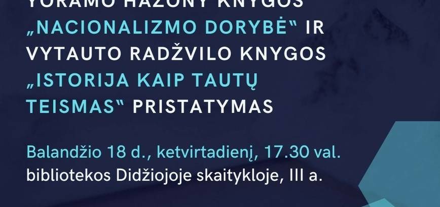 Vytauto Radžvilo ir Yoramo Hazony knygų pristatymas