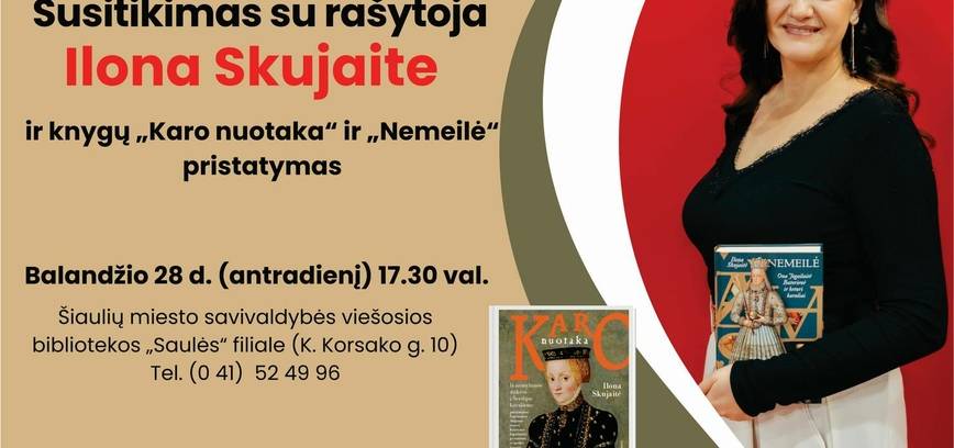 SUSITIKIMAS SU RAŠYTOJA ILONA SKUJAITE