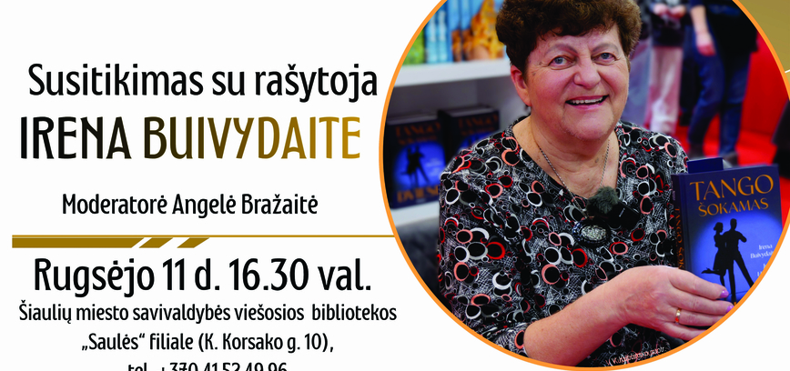 SUSITIKIMAS SU RAŠYTOJA IRENA BUIVYDAITE
