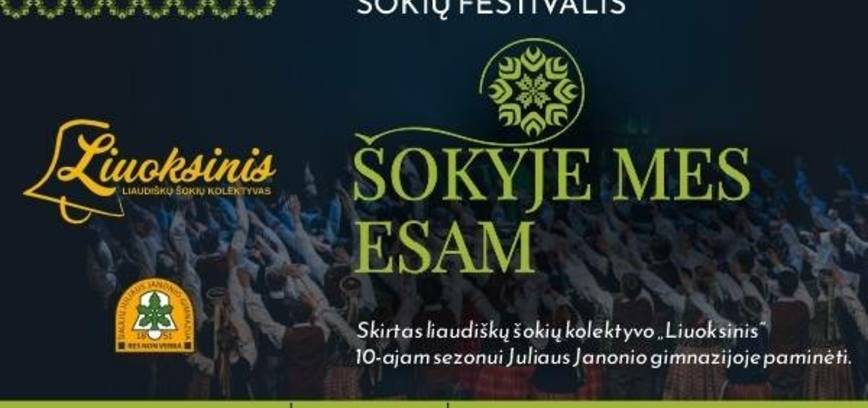 Respublikinis liaudiškų šokių festivalis ŠOKYJE MES ESAM